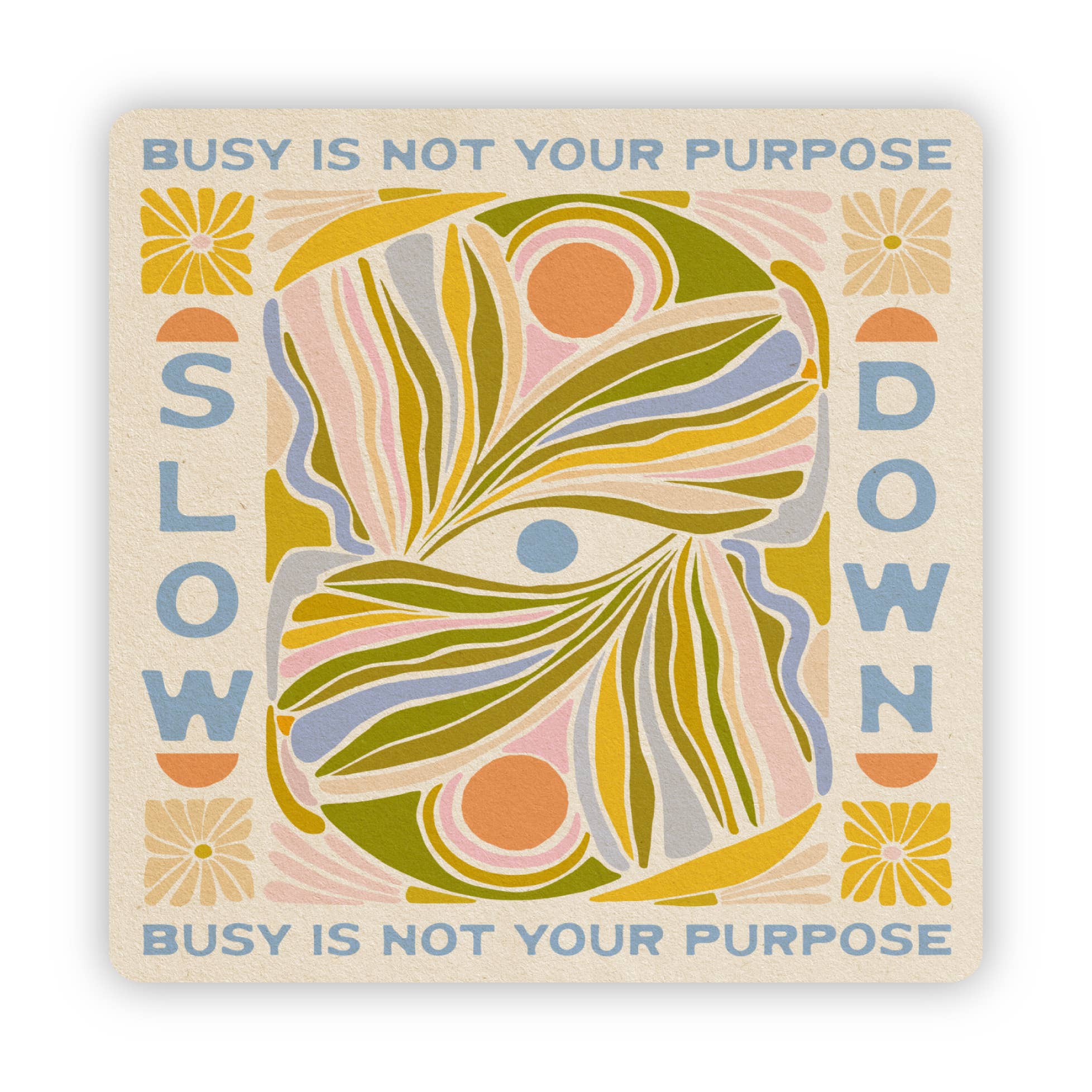 Slow Down - Vinyl Sticker