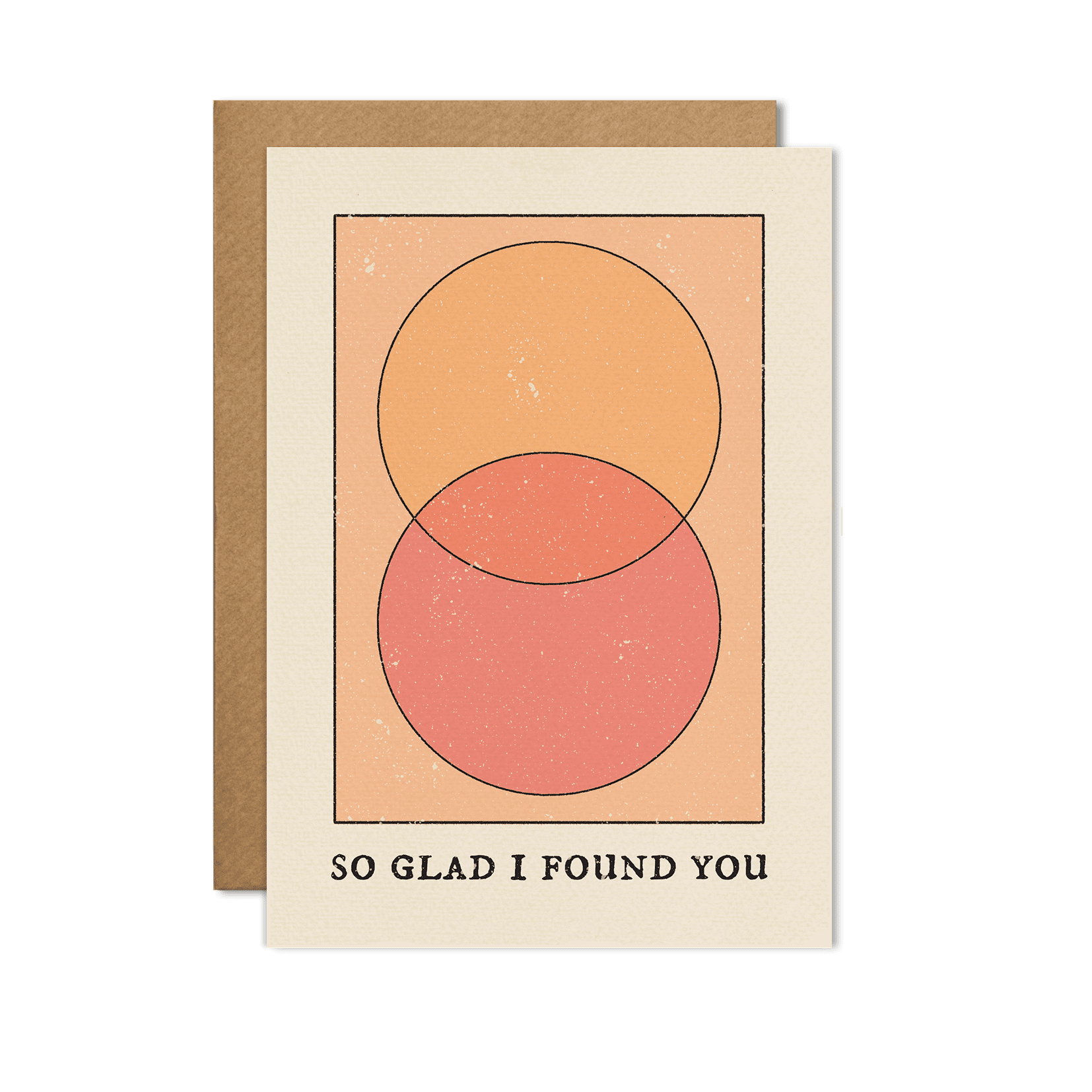 So Glad I Found You Card