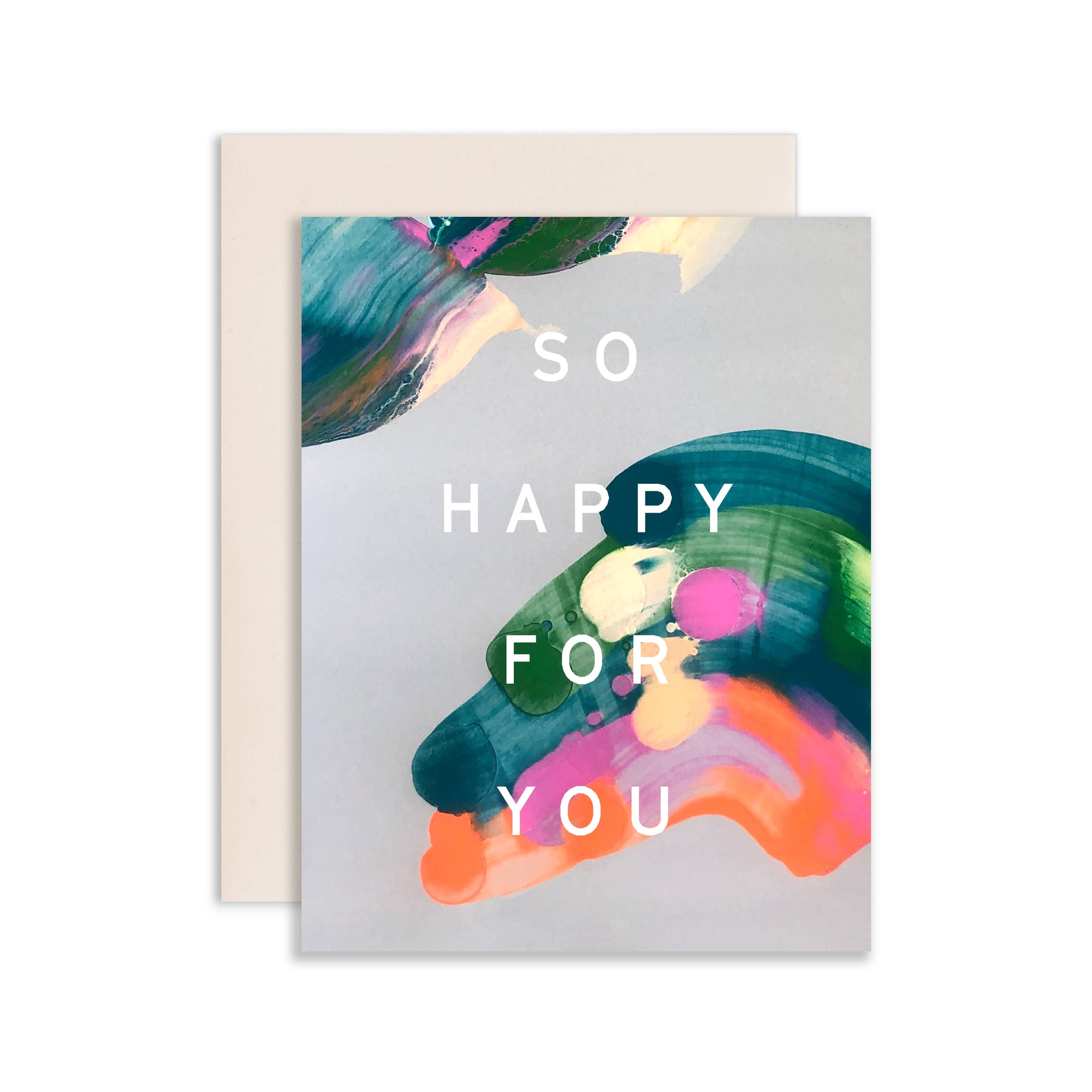 colorful card that has the writing &quot;so happy for you.&quot;